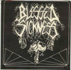 Blessed Sickness : Blessed Sickness